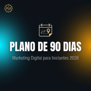Marketing Digital para Iniciantes: Plano de 90 Dias